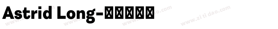 Astrid Long字体转换